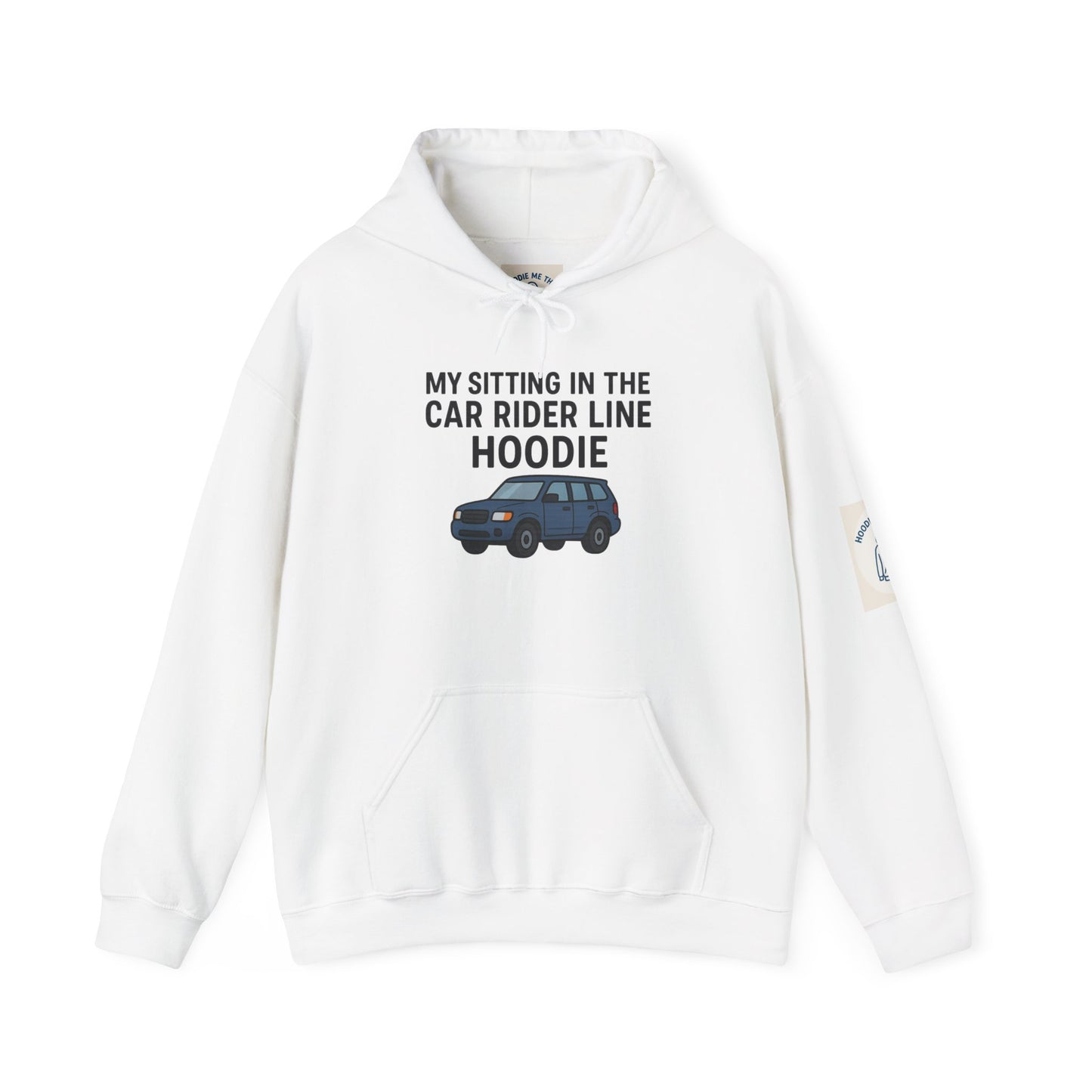 MY SITTING IN THE CAR RIDER LINE HOODIE - Unisex Heavy Blend Hooded Sweatshirt. Stay Warm in the Drop Off & Pick Up Line, Trendy Carpooling Look [...]