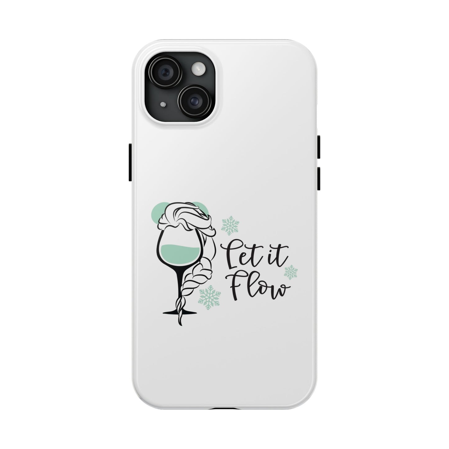 Let it Flow - Tough iPhone Cases - Choose your Size