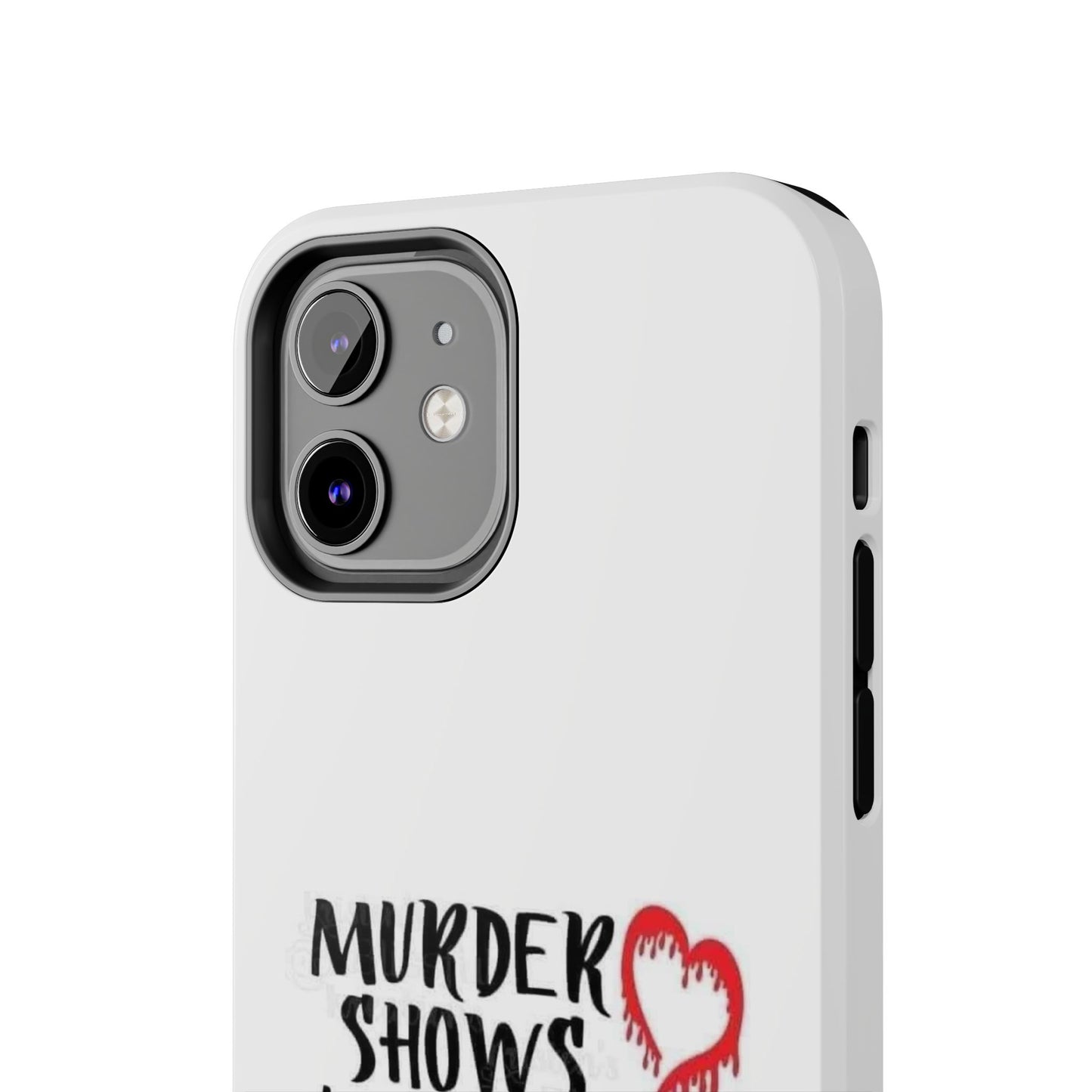 Murder Shows & Comfy Clothes - Tough iPhone Cases - Choose your Size