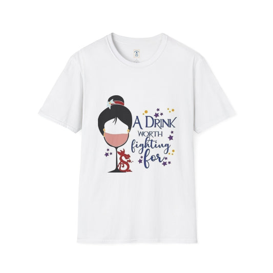 A Drink Worth Fighting For - Unisex Softstyle T-Shirt