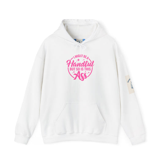 I Might be a Handful… - Unisex Heavy Blend™ Hooded Sweatshirt
