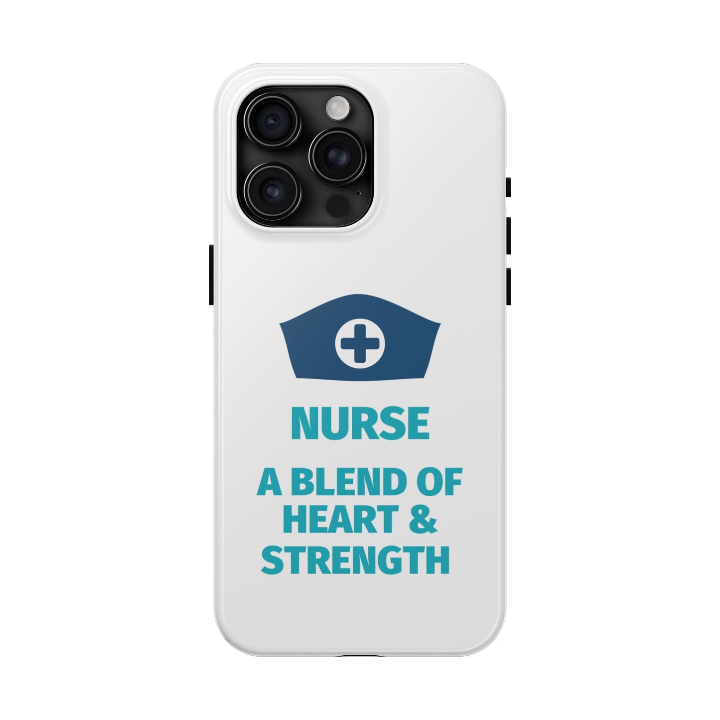 Nurse A Blend of Heart & Strength - Tough iPhone Cases - Choose your Size