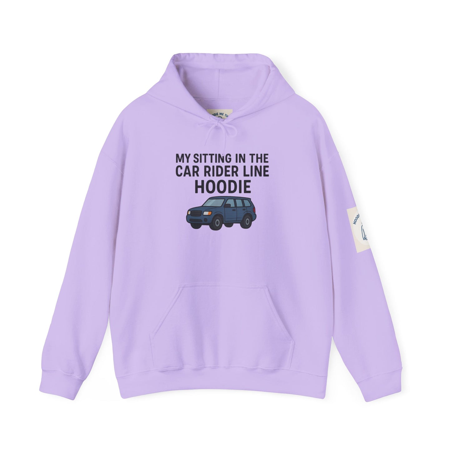 MY SITTING IN THE CAR RIDER LINE HOODIE - Unisex Heavy Blend Hooded Sweatshirt. Stay Warm in the Drop Off & Pick Up Line, Trendy Carpooling Look [...]