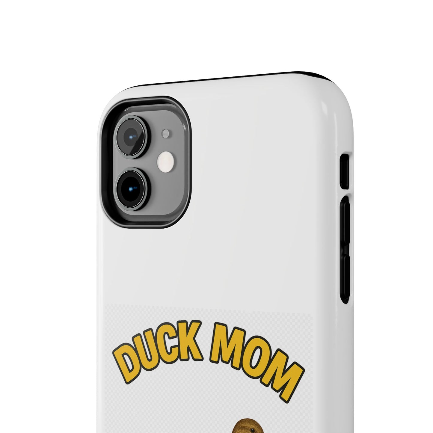 DUCK MOM - Tough iPhone Cases - Choose your Model & Size.