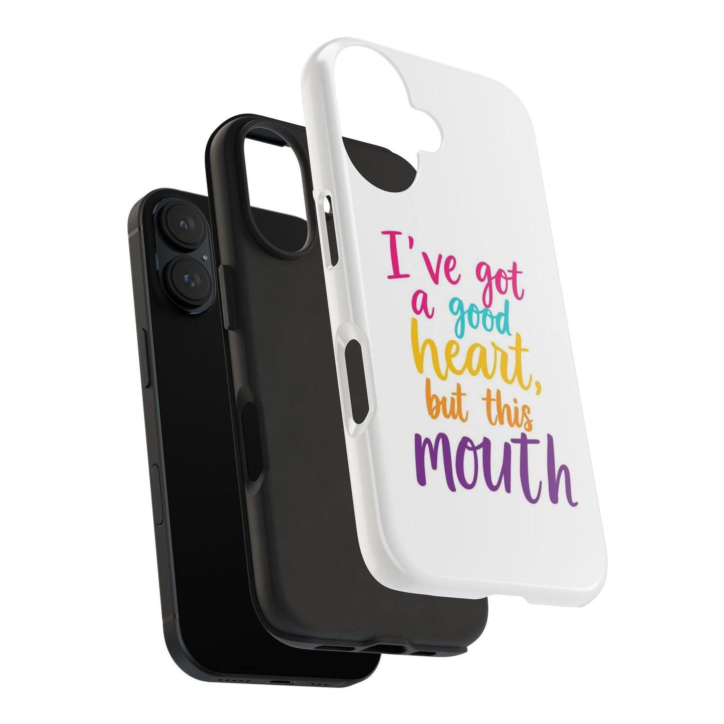 I’ve got a big heart, but this mouth - Tough iPhone Cases - Choose your Size