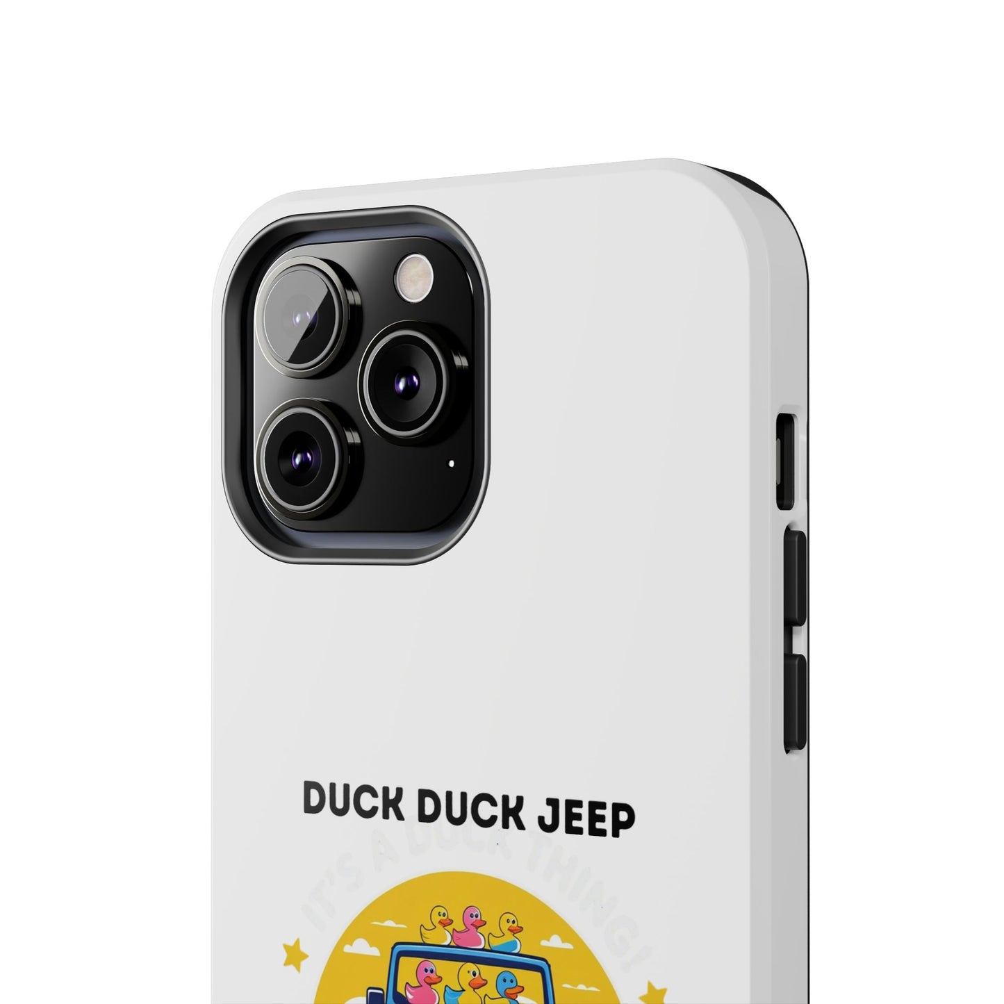 Duck Duck Jeep - Tough iPhone Cases - Choose your Size