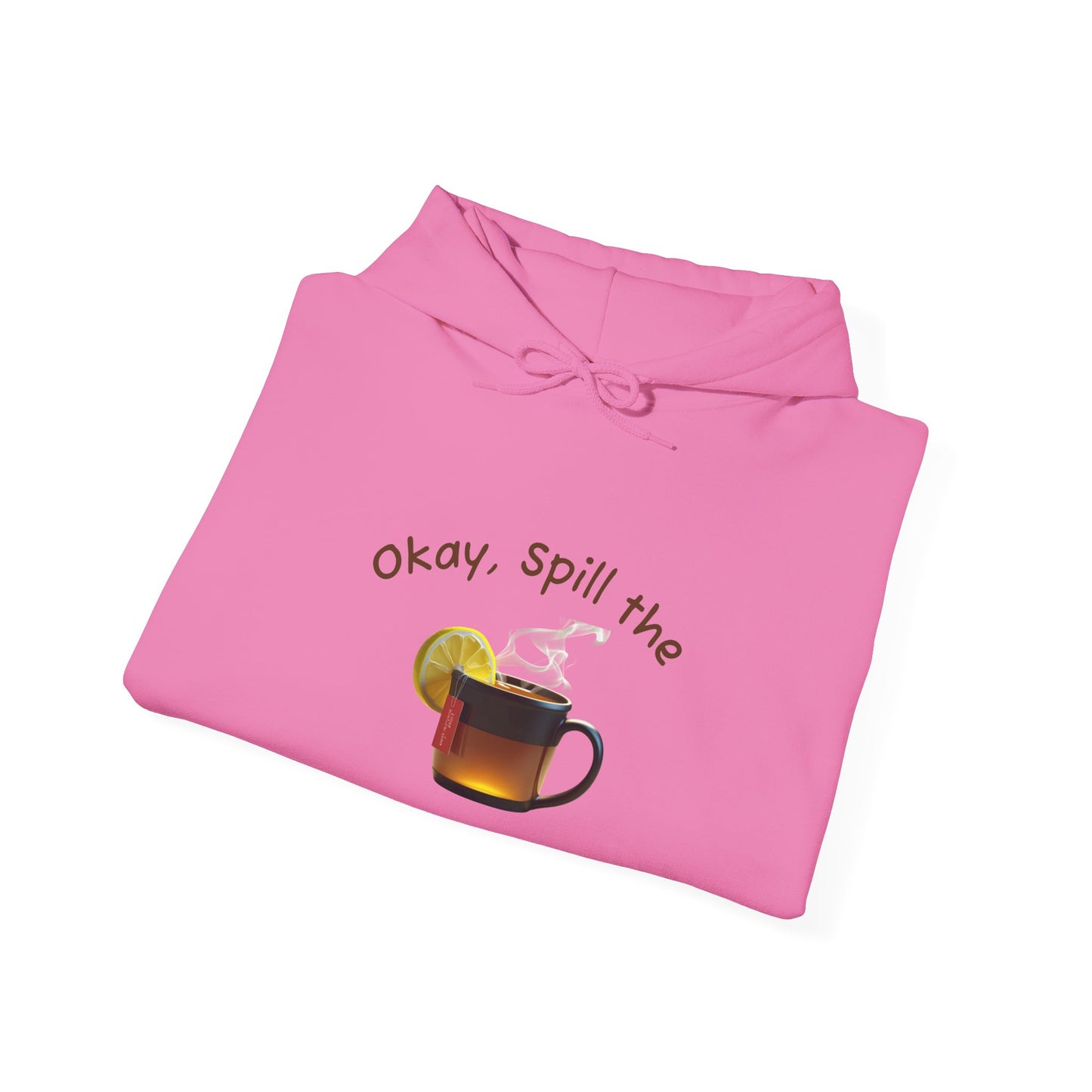 Okay, Spill the Tea - Unisex Heavy Blend Hooded Sweatshirt, [...]