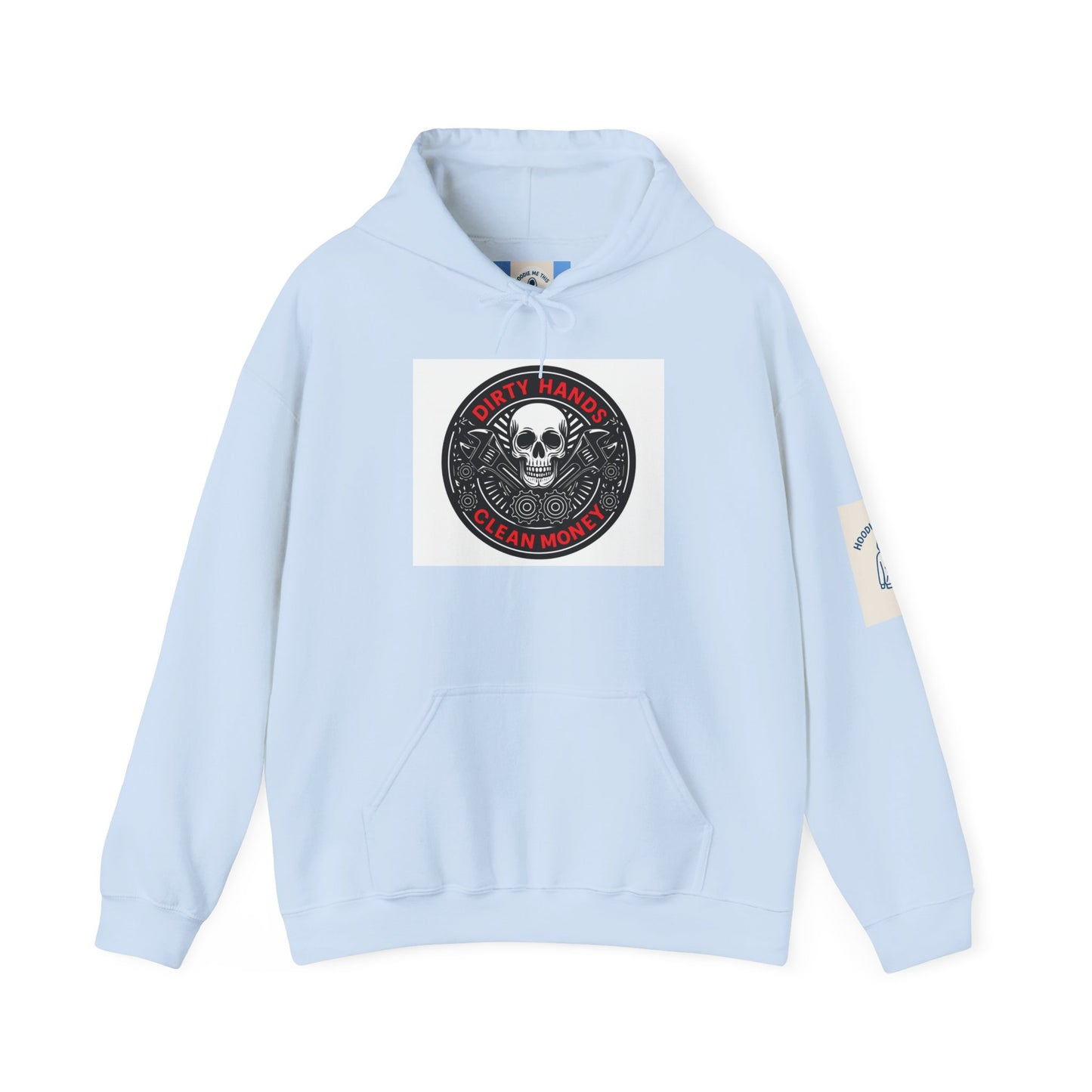 DIRTY HANDS CLEAN MONEY Hoodie- Unisex Heavy Blend™ Hooded Sweatshirt