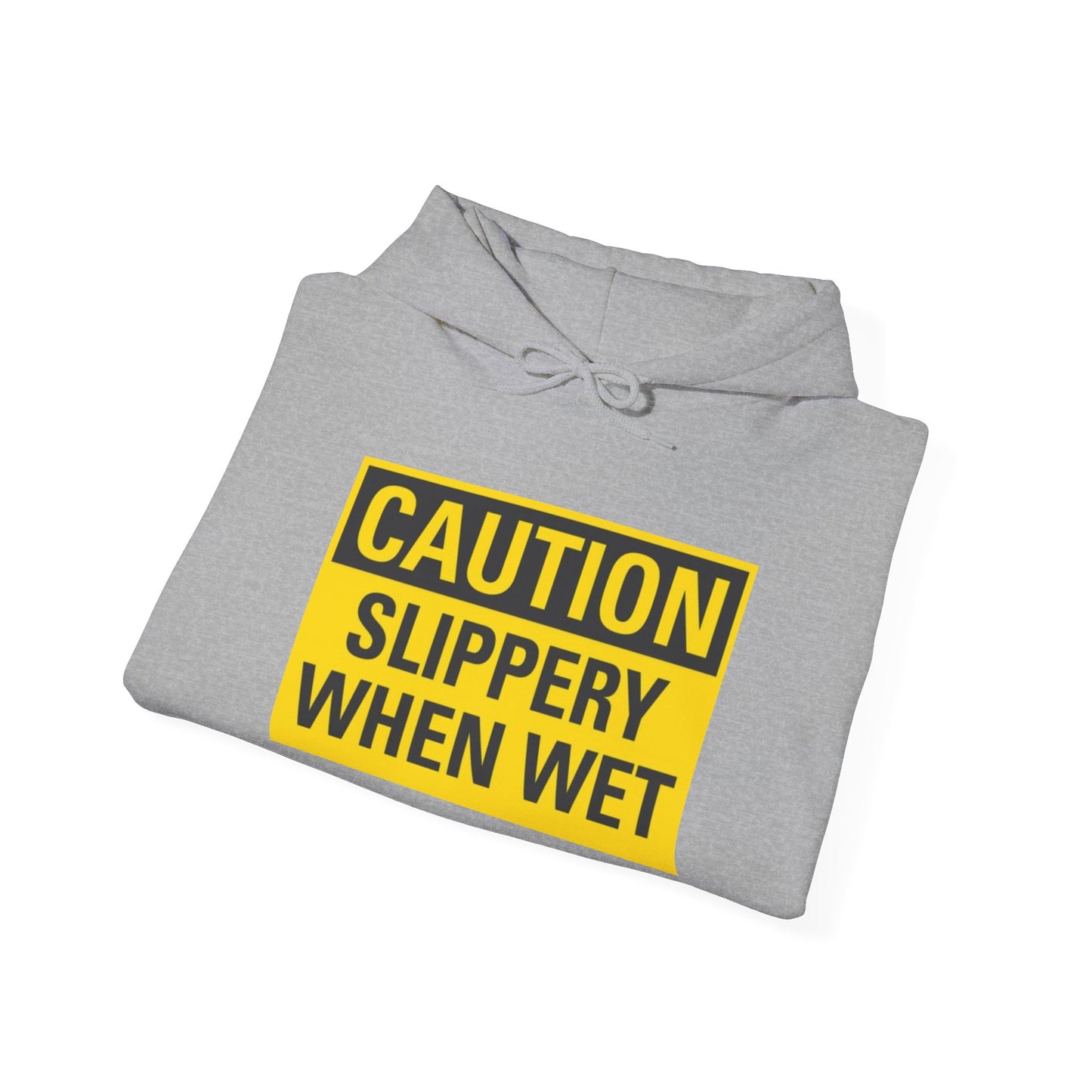 Caution Slippery When Wet, Unisex Heavy Blend Hooded Sweatshirt,[...]