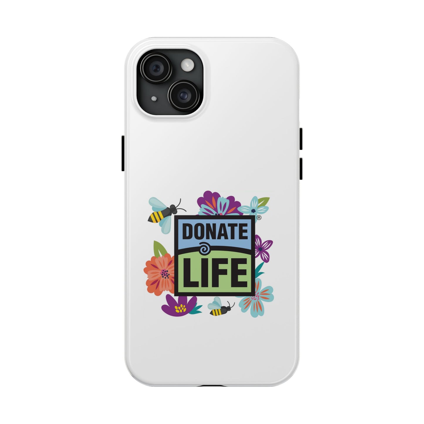 Donate Life - Tough iPhone Cases - Choose your Size