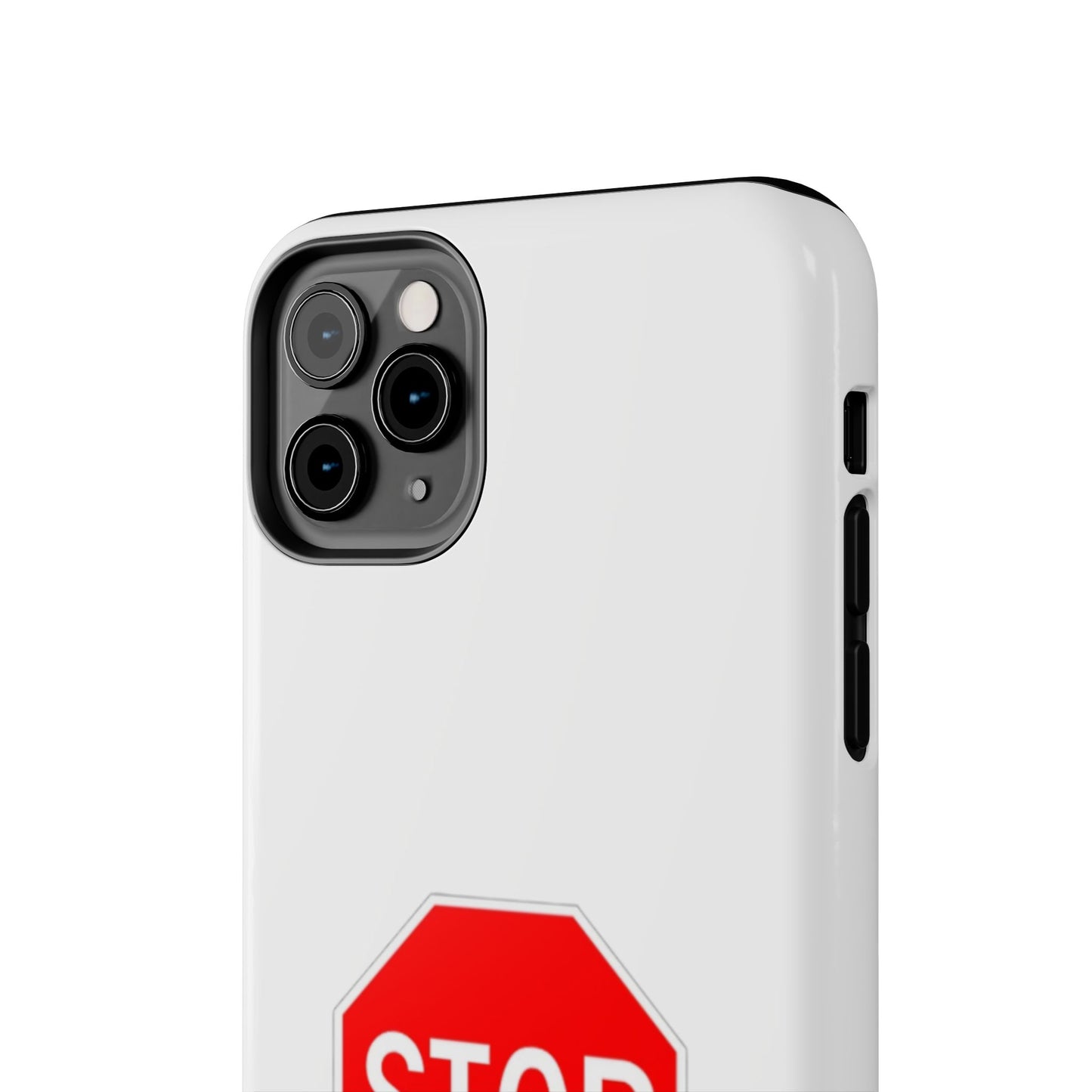 Stop Sign  - Tough iPhone Cases - Choose your Size
