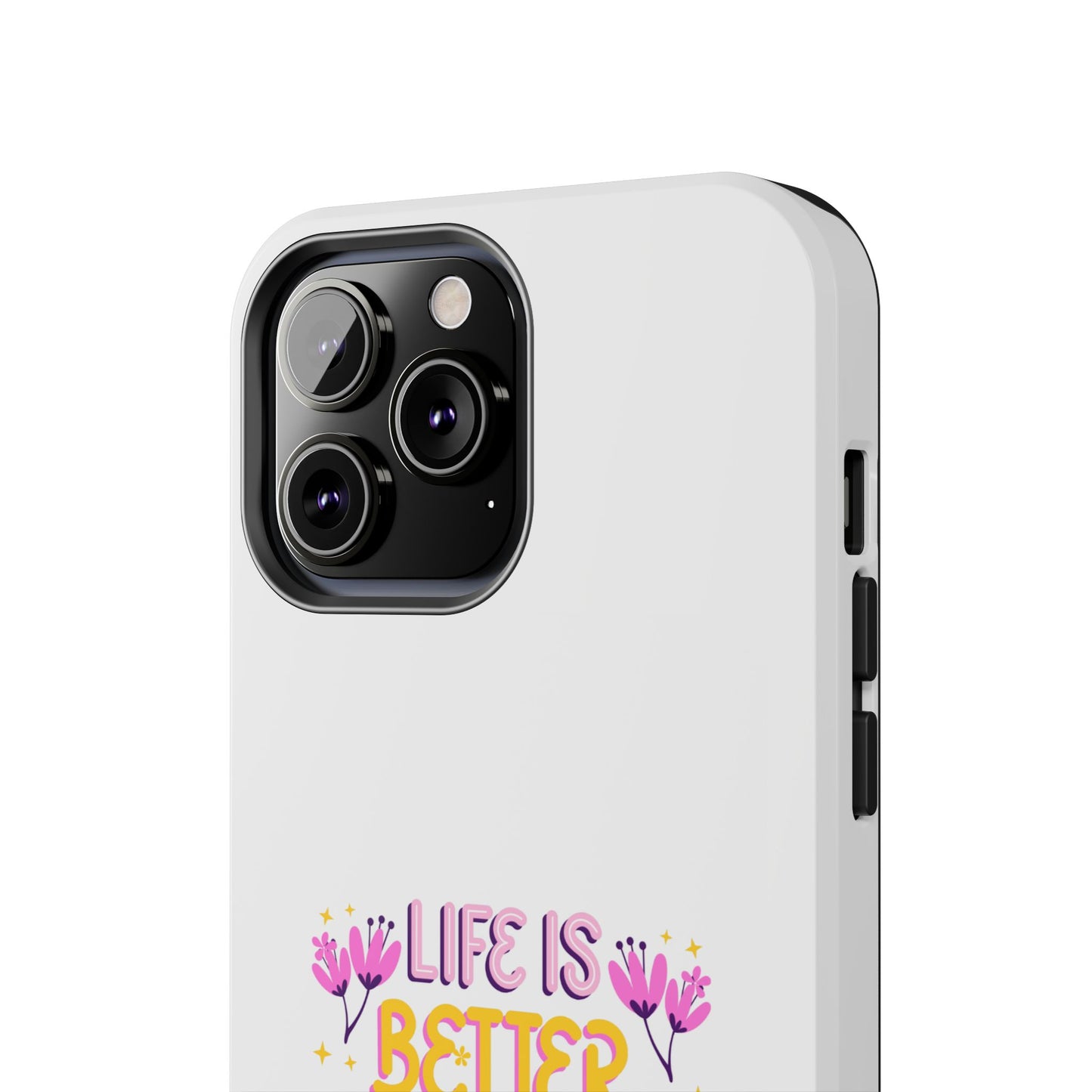 Life is Better with Friends - Tough iPhone Cases - Choose your Size