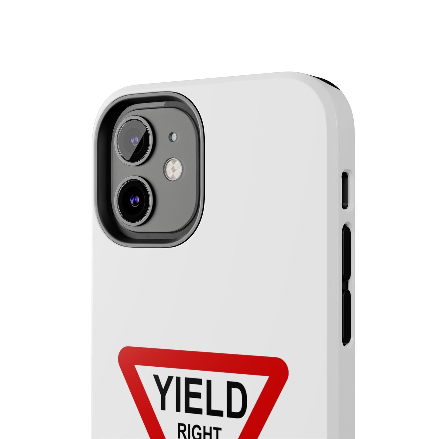 YIELD Right of Way - Tough iPhone Cases - Choose your Size