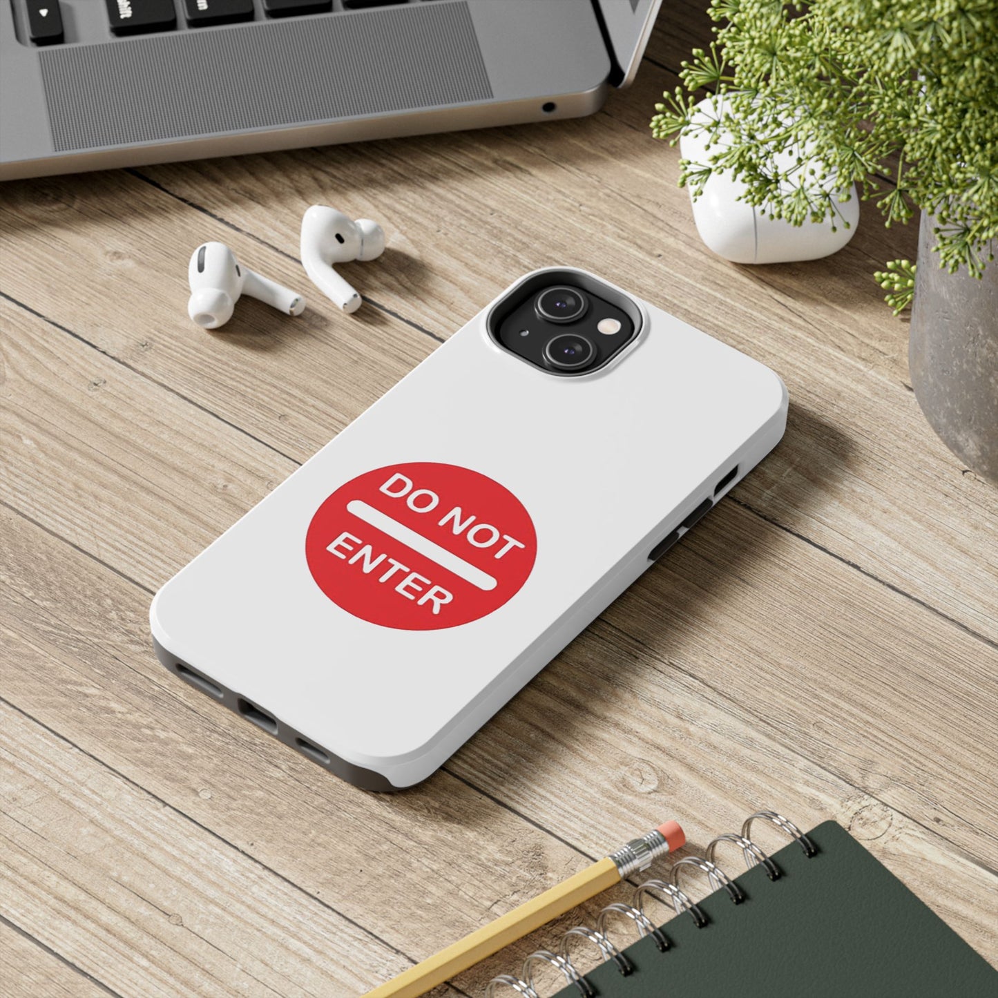 Do Not Enter - Tough iPhone Cases - Choose your Size