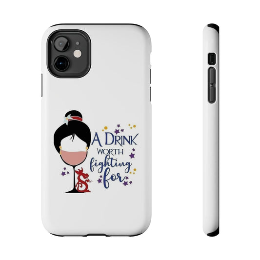 A Drink Worth Fighting For - Tough iPhone Cases - Choose your Size