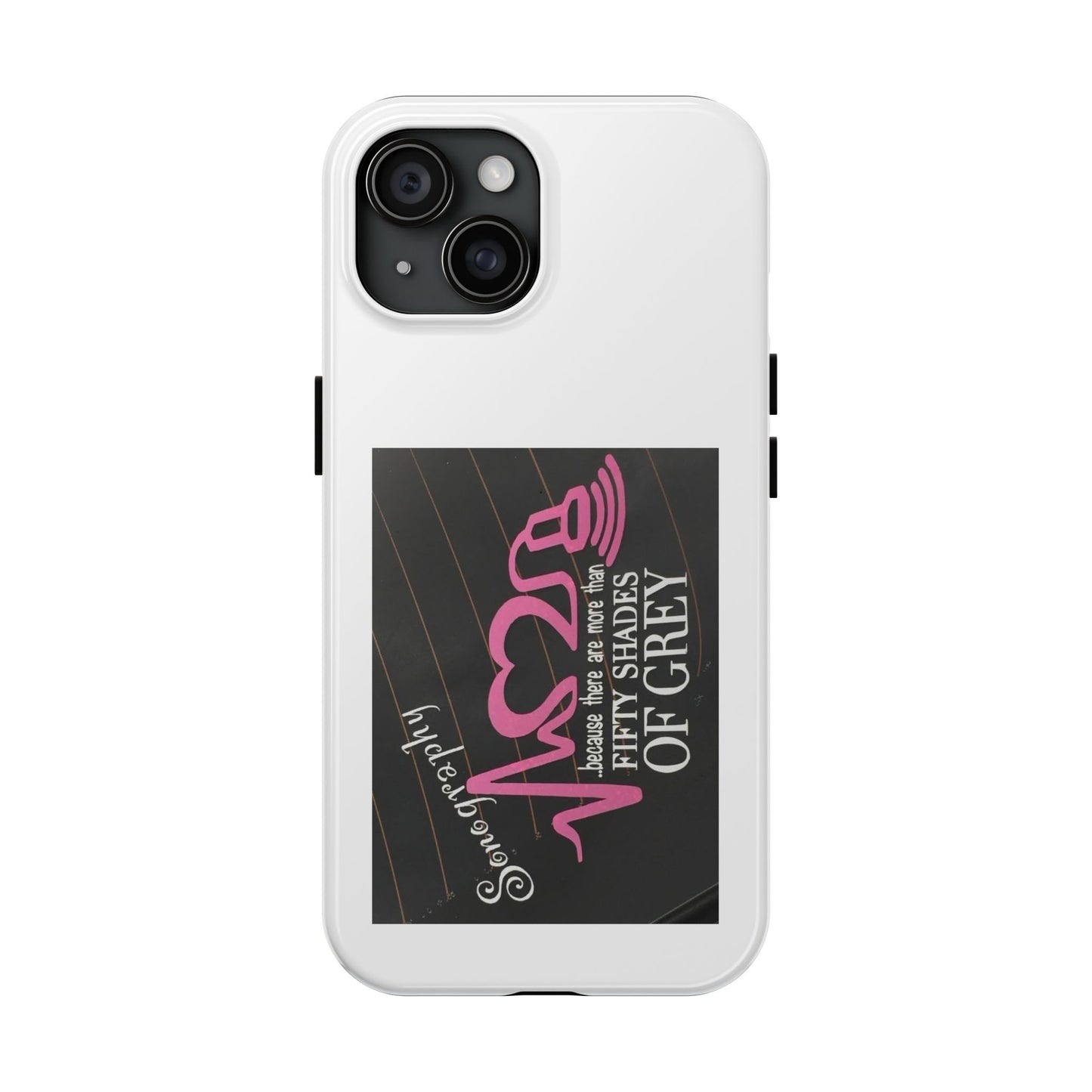 Sonography because there are more than 50 Shades Of Gray - Tough iPhone Cases - Choose your Size