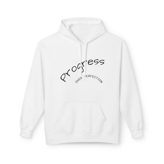 Progress Over Perfection Hoodie, Cozy Fleece Sweatshirt for Self-Care, Unisex Gift for Motivation, Self-Improvement, Relaxation Wear
