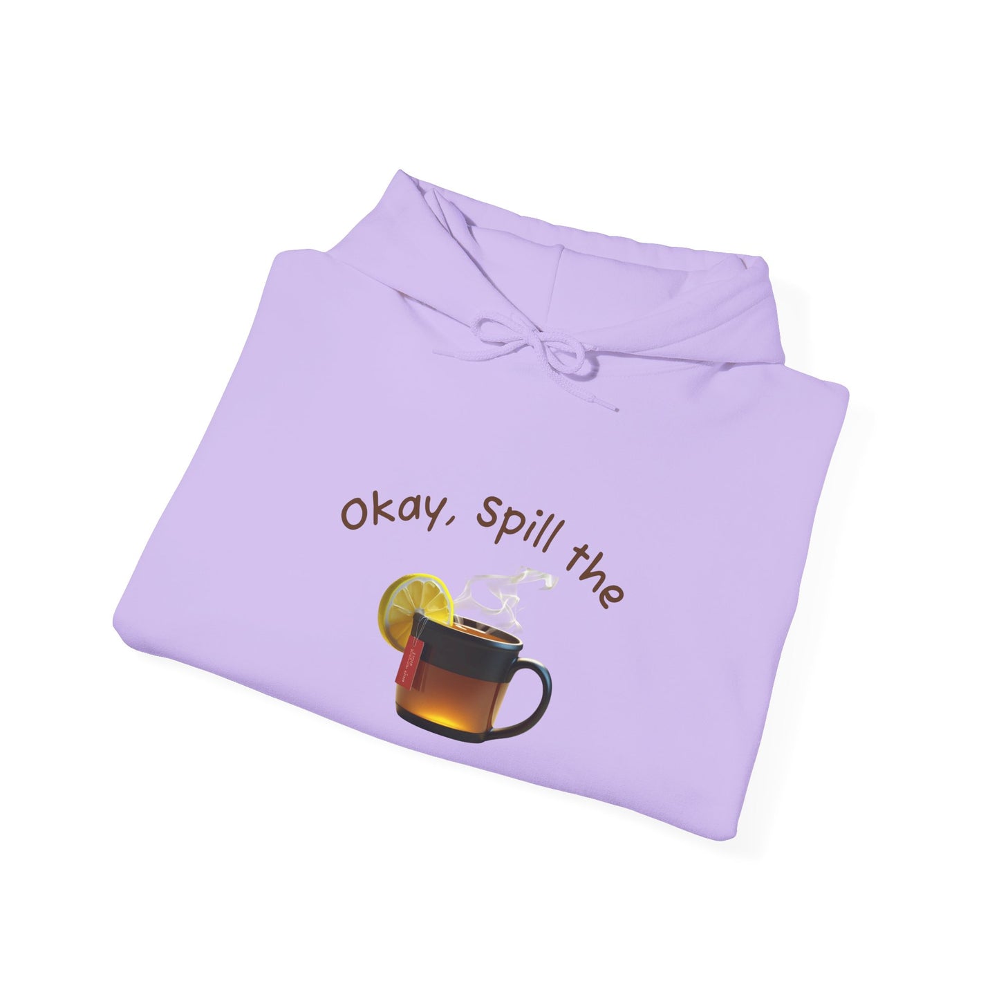 Okay, Spill the Tea - Unisex Heavy Blend Hooded Sweatshirt, [...]