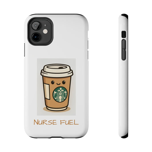 Nurse Fuel - Tough iPhone Cases - Choose your Size