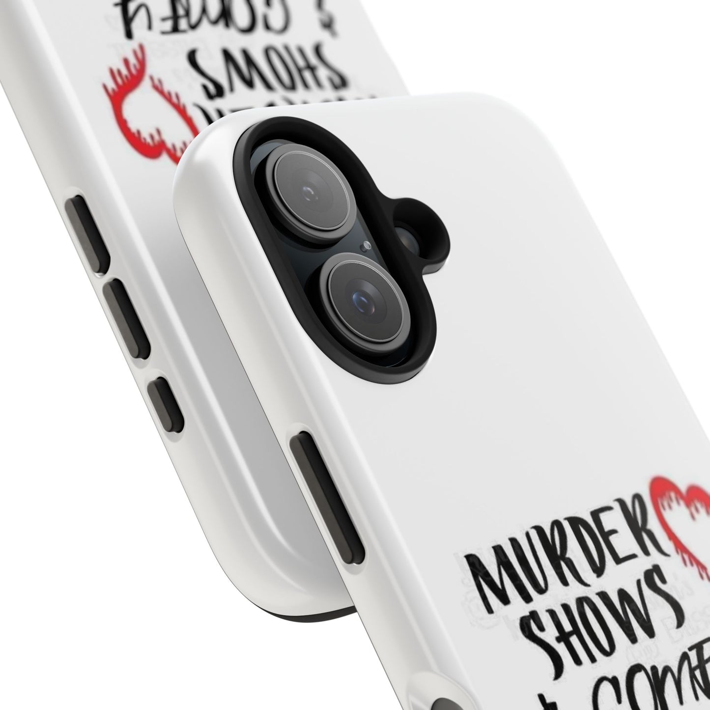 Murder Shows & Comfy Clothes - Tough iPhone Cases - Choose your Size