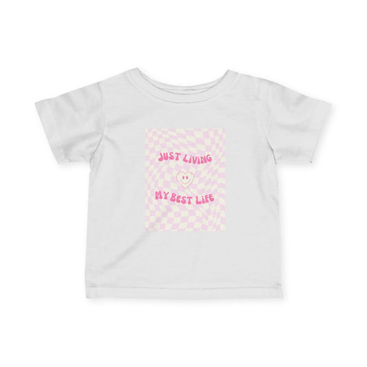 Just Living My Best Life - Infant Tee, Cute Baby Shirt, Toddler Graphics, Baby Shower Gift, Nursery Decor