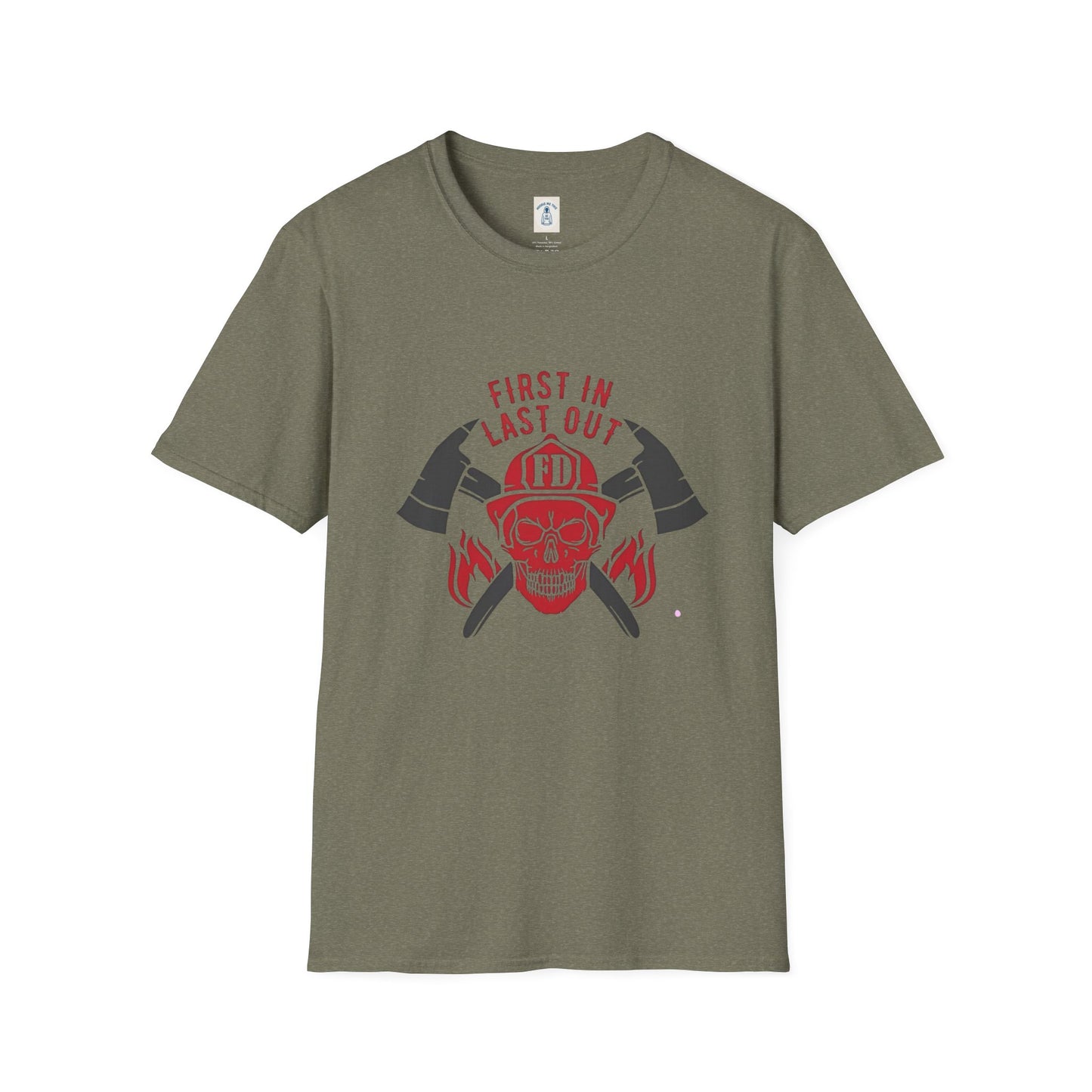 Firefighter First In Last Out - Unisex Softstyle T-Shirt