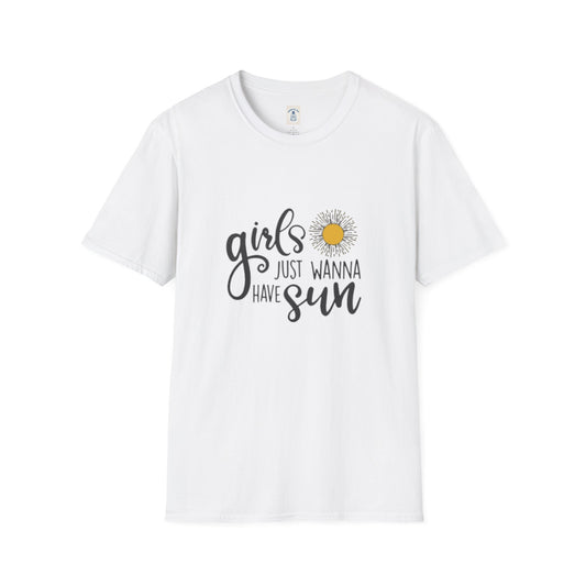 Girls Just Wanna Have Sun - Unisex Softstyle T-Shirt