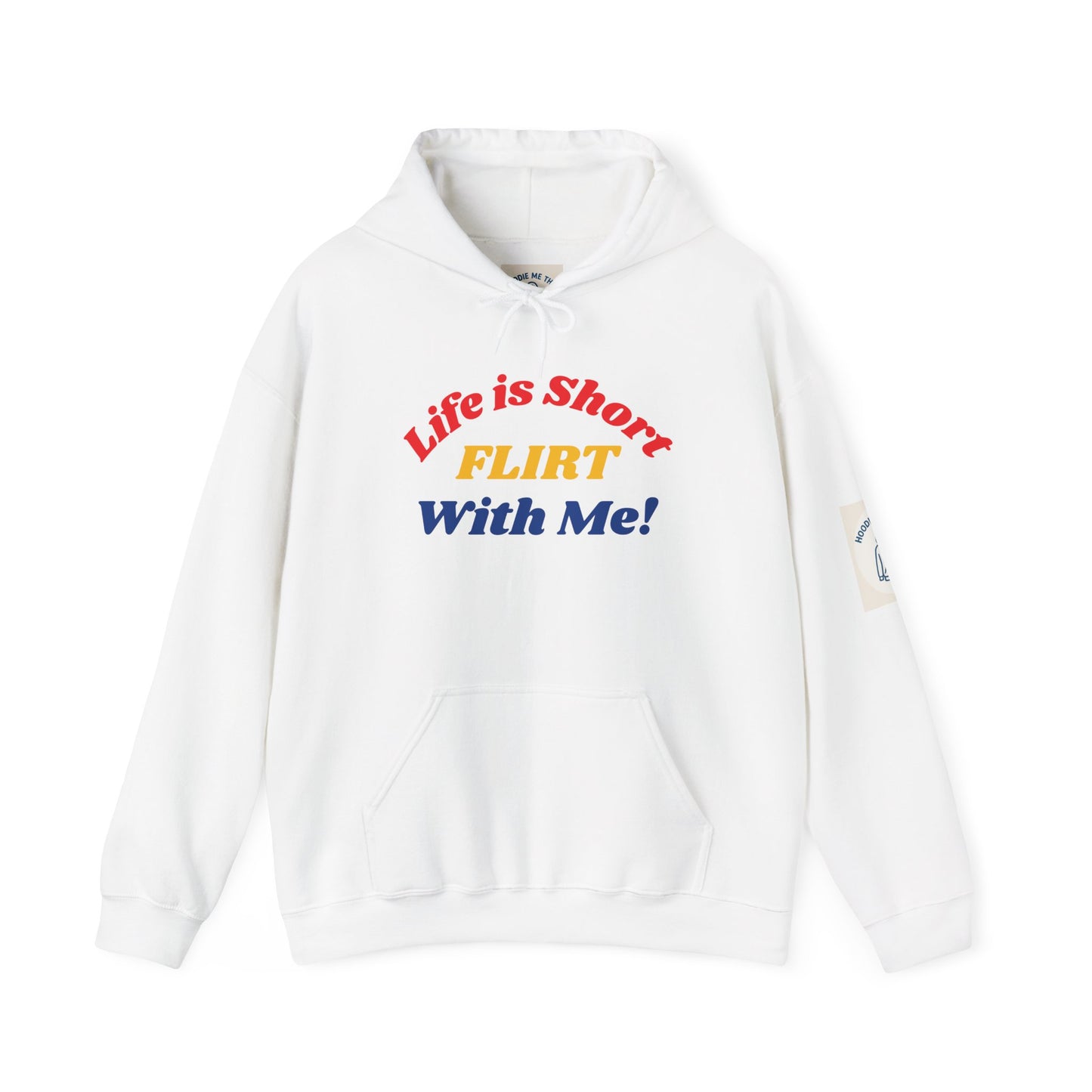 Life Is Short FLIRT With Me! - Unisex Heavy Blend Hooded Sweatshirt. Stay Flirty & Cozy all Year Long![...]