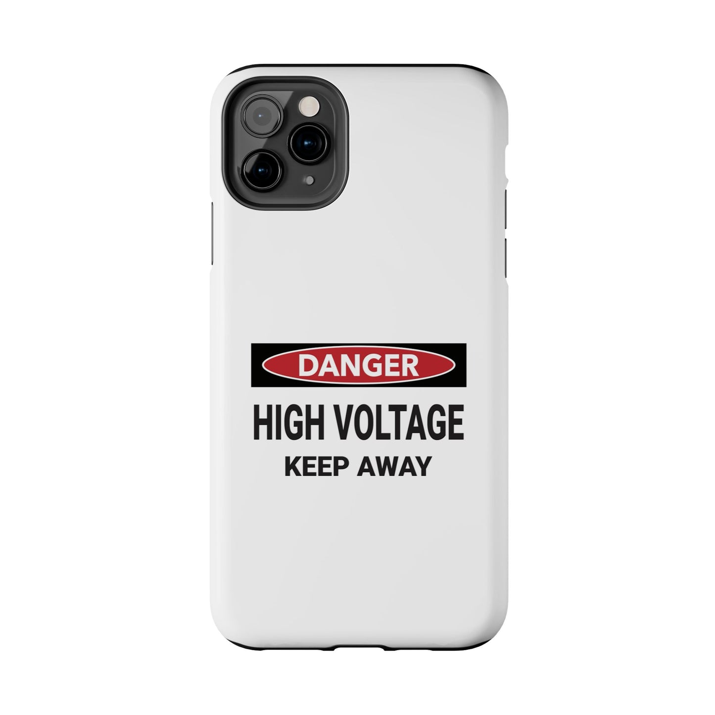 Danger High Voltage Keep Away - Tough iPhone Cases - Choose your Size