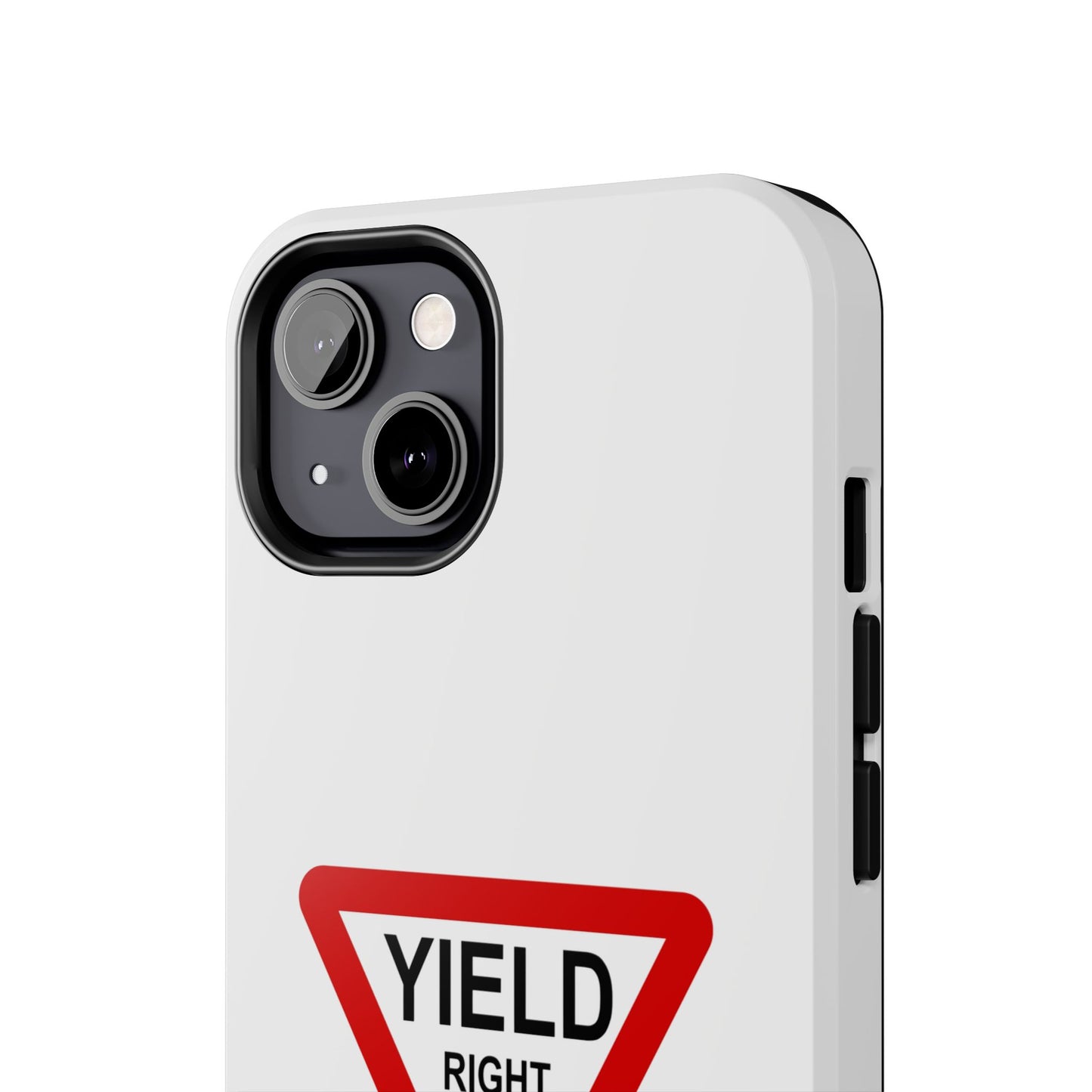 YIELD Right of Way - Tough iPhone Cases - Choose your Size