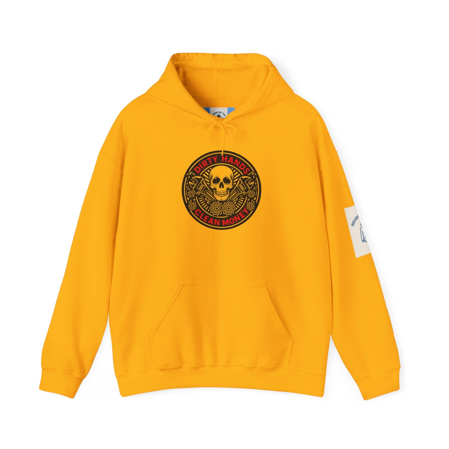 DIRTY HANDS CLEAN MONEY Hoodie- Unisex Heavy Blend™ Hooded Sweatshirt