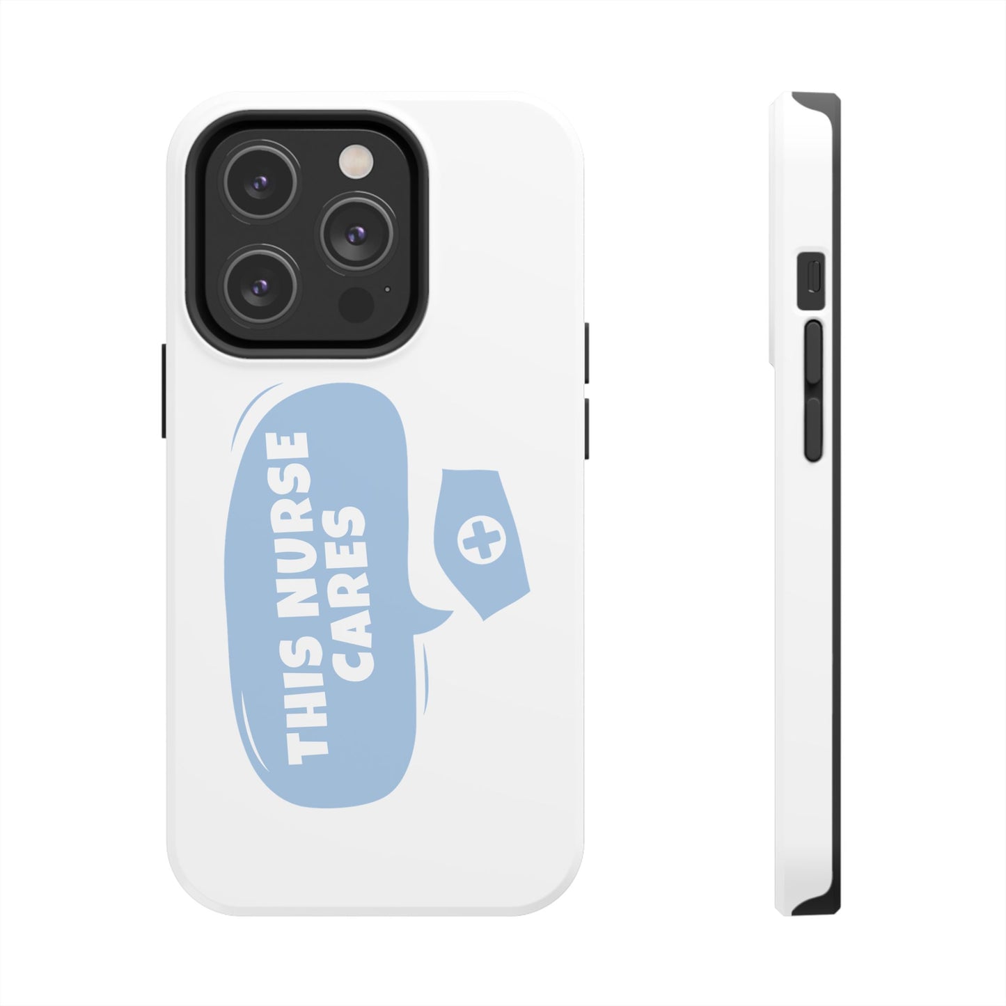 This Nurse Cares - Tough iPhone Cases - Choose your Size