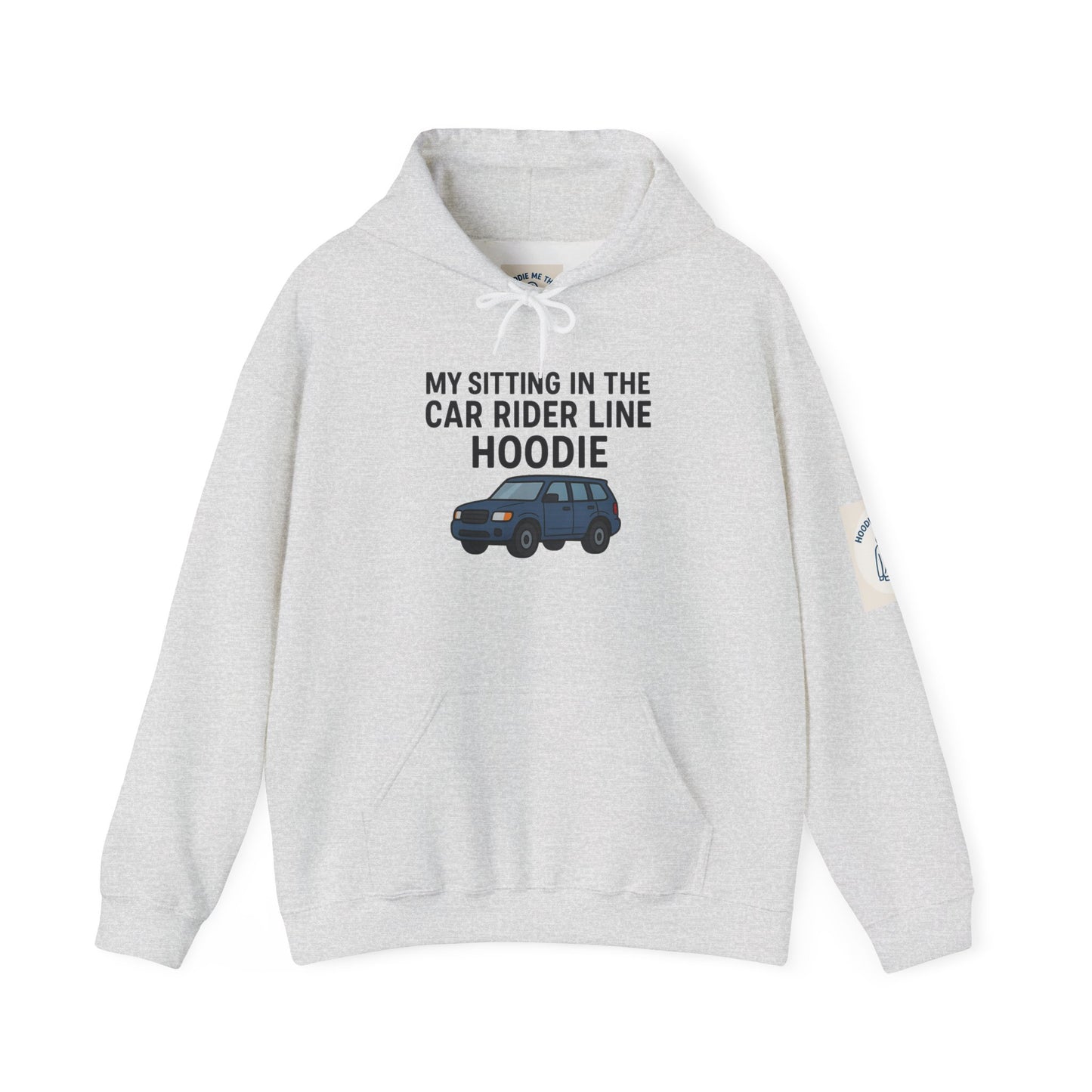MY SITTING IN THE CAR RIDER LINE HOODIE - Unisex Heavy Blend Hooded Sweatshirt. Stay Warm in the Drop Off & Pick Up Line, Trendy Carpooling Look [...]