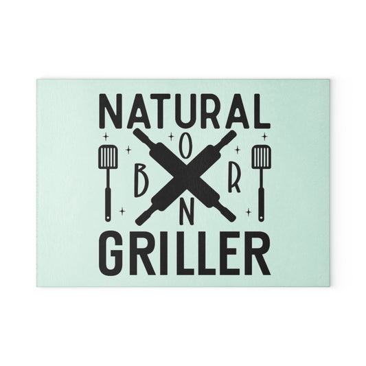 Natural Born Griller Glass Cutting Board, Kitchen Decor, Gift for Grill Lovers, Unique Cooking Gifts, Housewarming Gift
