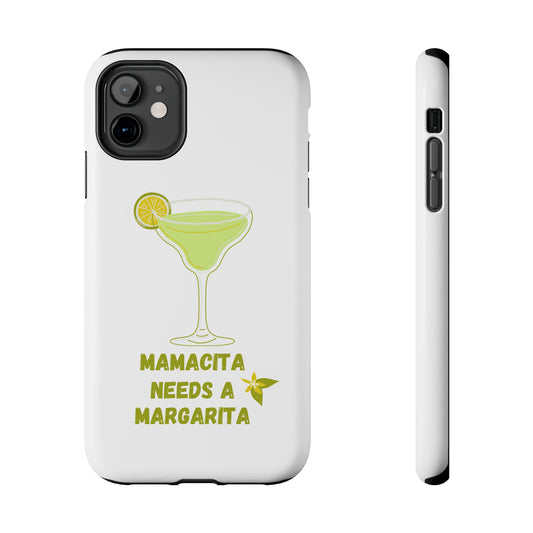 Mamacita Needs a Margarita - Tough iPhone Cases - Choose your Size