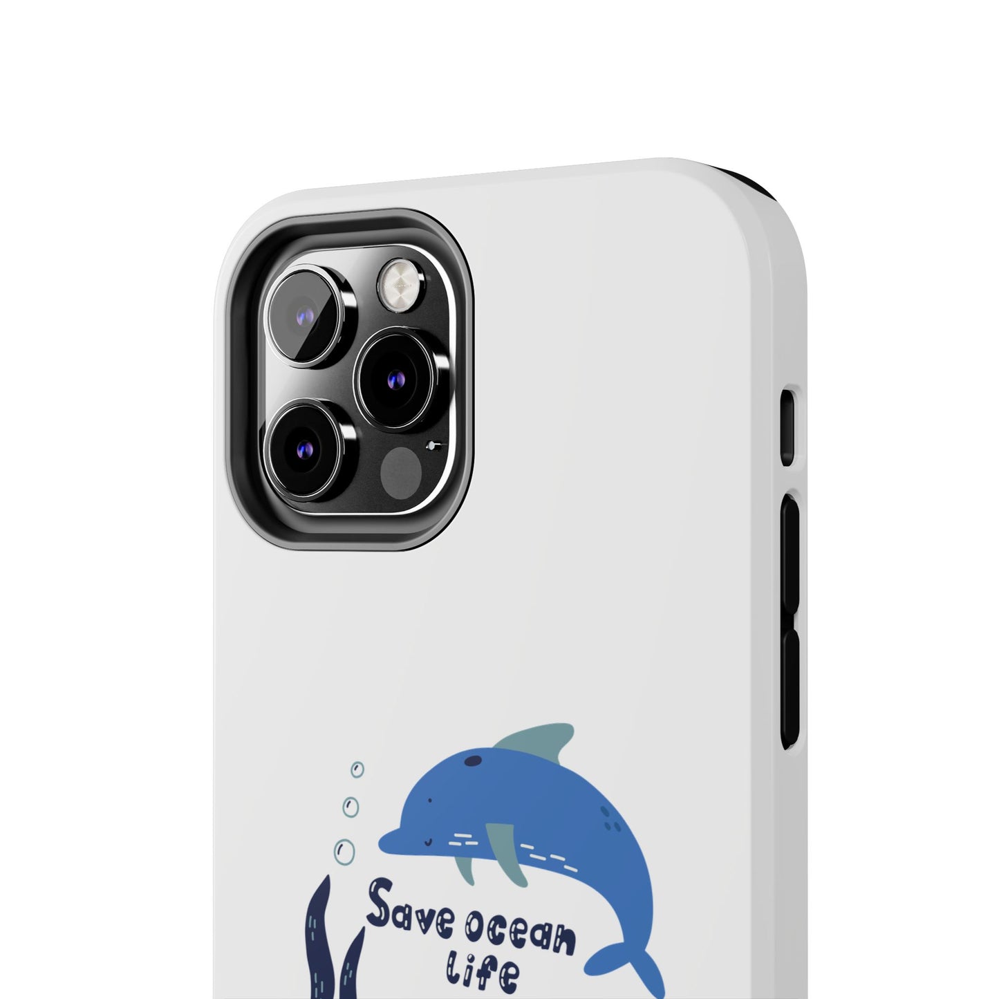 Save Ocean Life - Tough iPhone Cases - Choose your Size