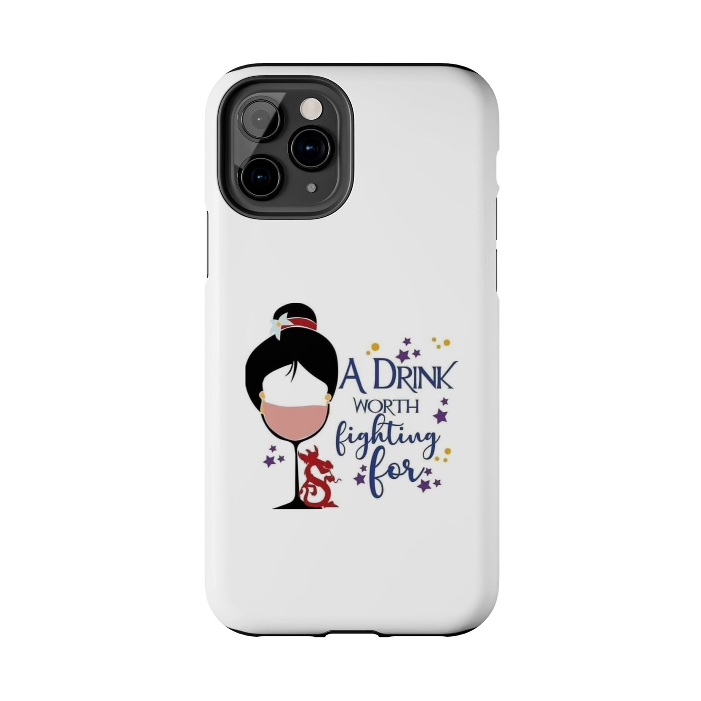 A Drink Worth Fighting For - Tough iPhone Cases - Choose your Size