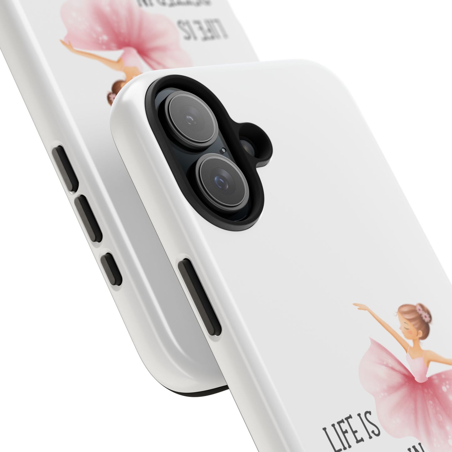 Life is Better in a Tutu- Tough iPhone Cases - Choose your Size