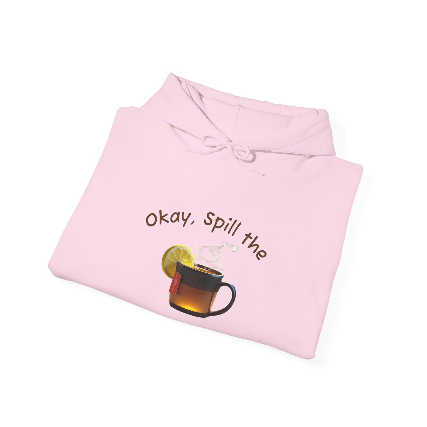 Okay, Spill the Tea - Unisex Heavy Blend Hooded Sweatshirt, [...]