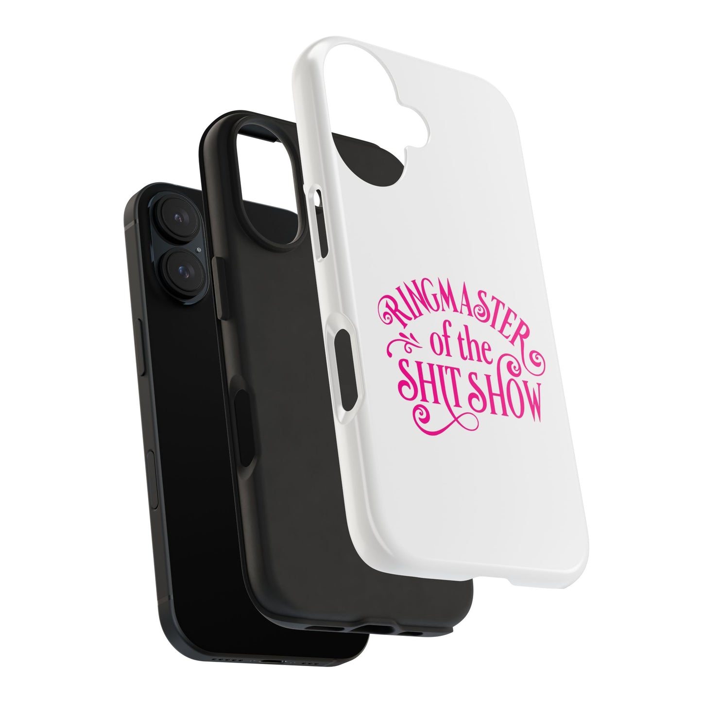 RINGMASTER of the SHIT SHOW - Tough iPhone Cases - Choose your Size