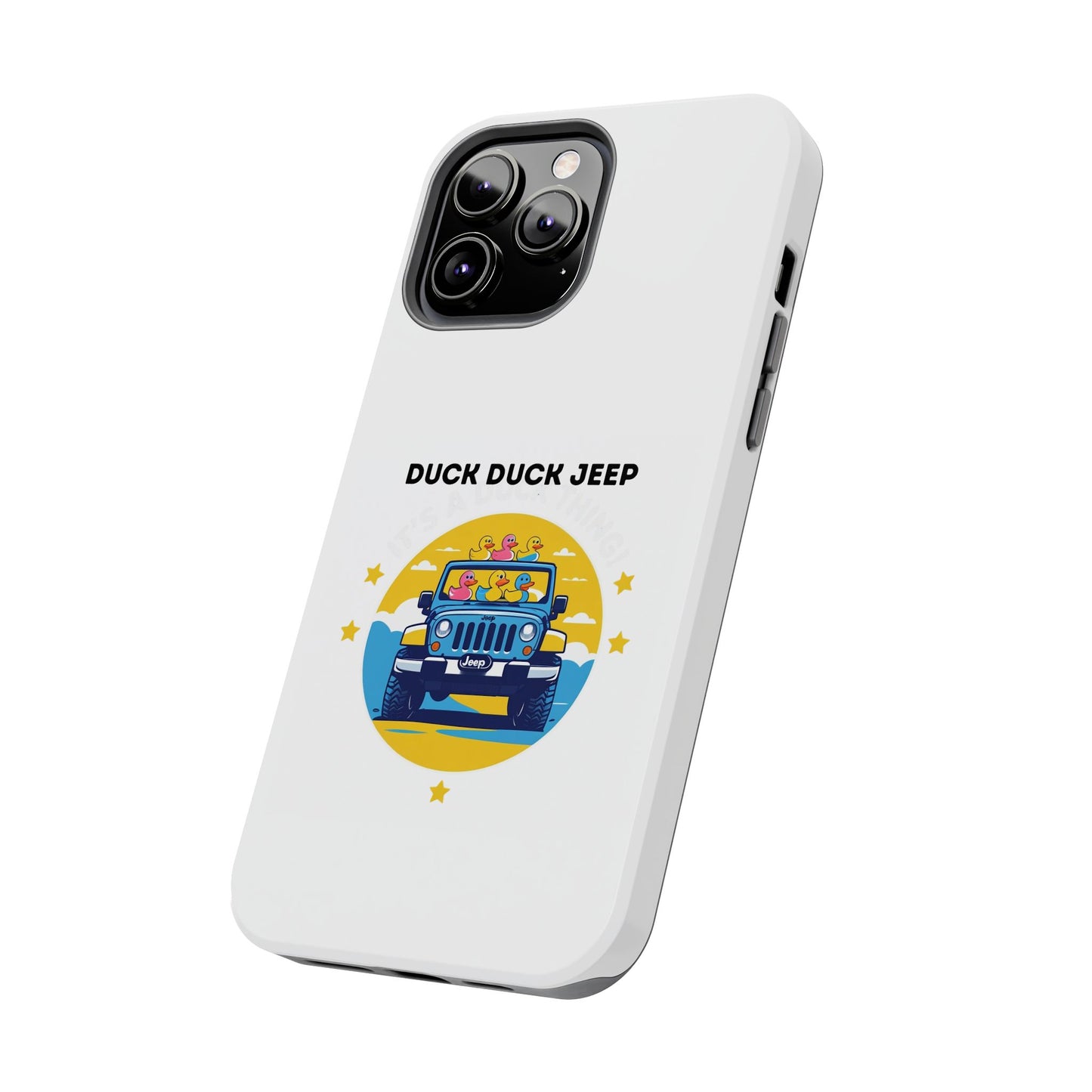 Duck Duck Jeep - Tough iPhone Cases - Choose your Size