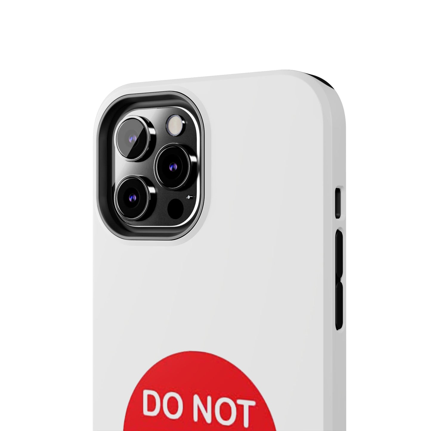 Do Not Enter - Tough iPhone Cases - Choose your Size