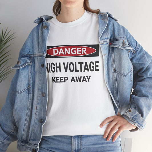 Danger High Voltage - Unisex Heavy Cotton Tee