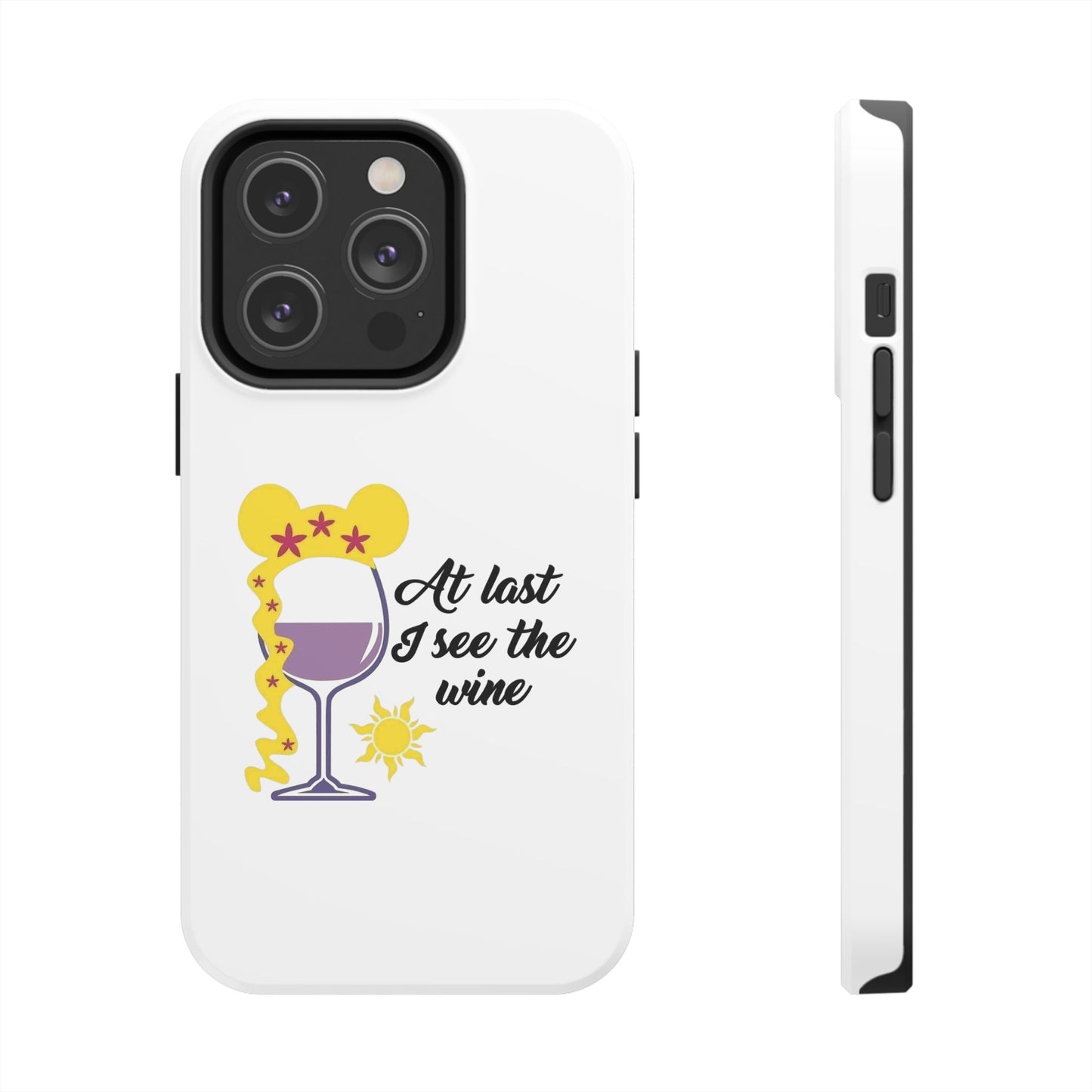 At Last I See The Wine - Tough iPhone Cases - Choose your Size
