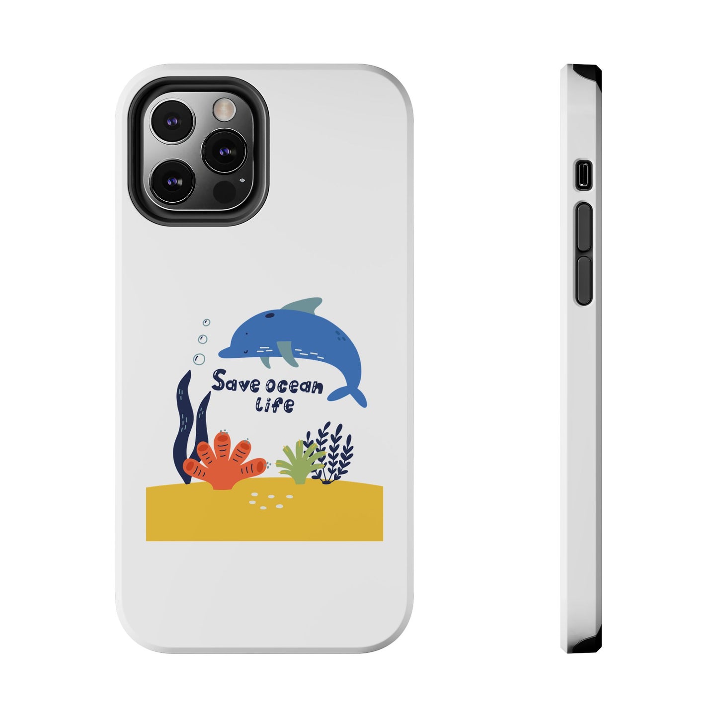 Save Ocean Life - Tough iPhone Cases - Choose your Size