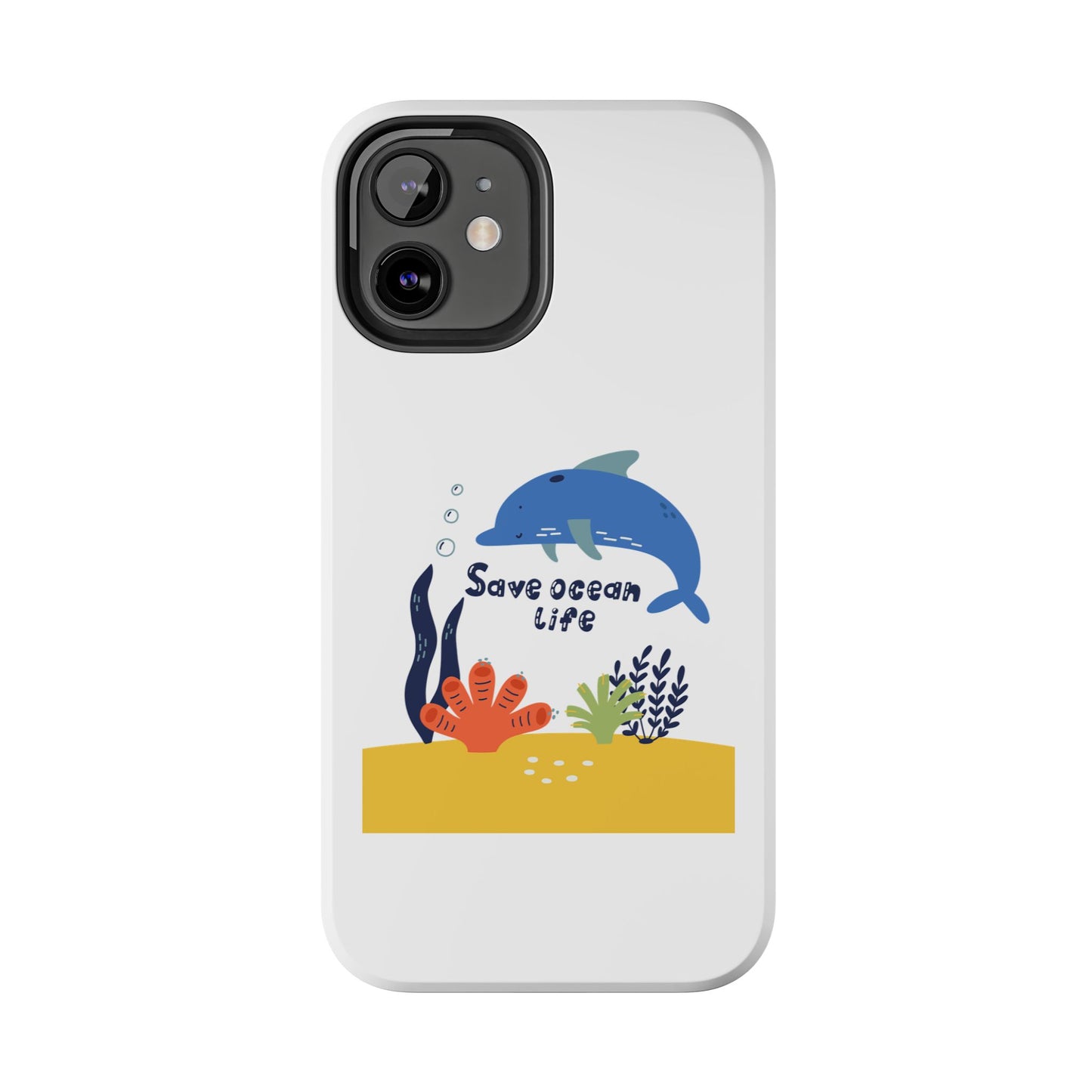 Save Ocean Life - Tough iPhone Cases - Choose your Size