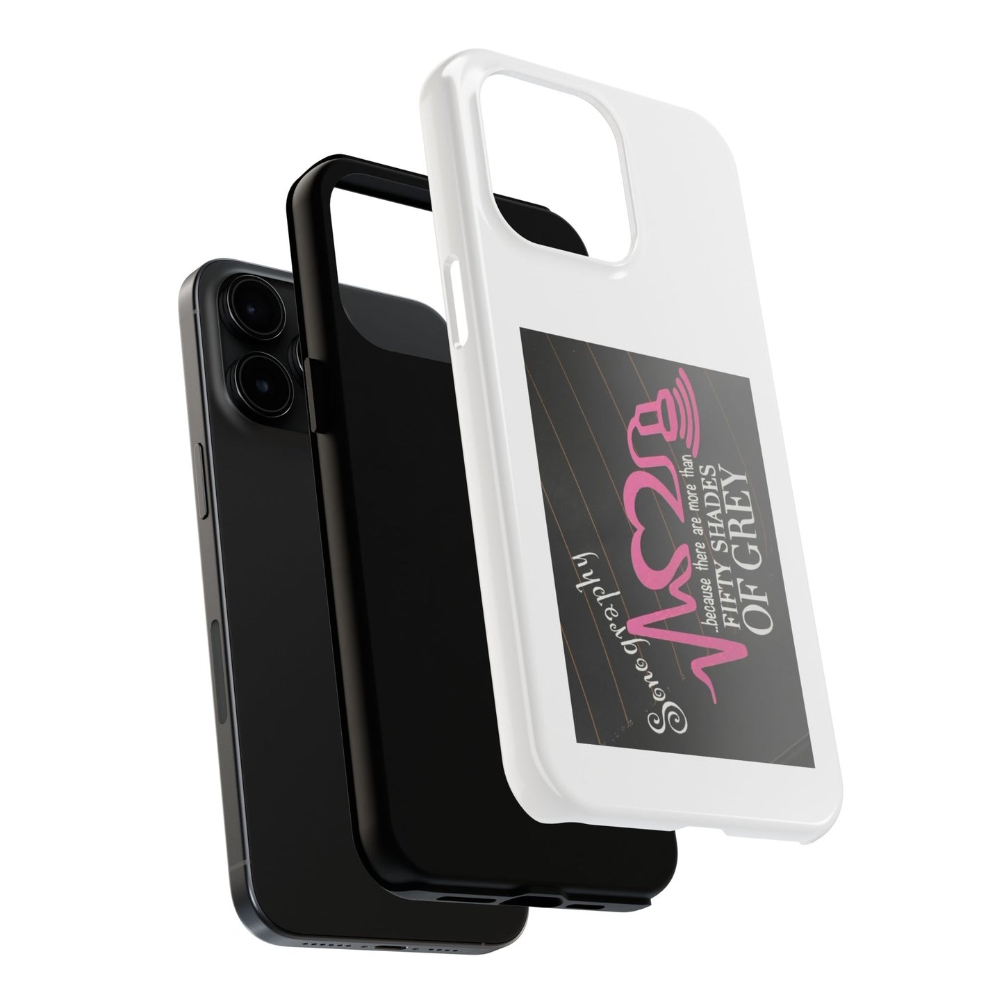 Sonography because there are more than 50 Shades Of Gray - Tough iPhone Cases - Choose your Size