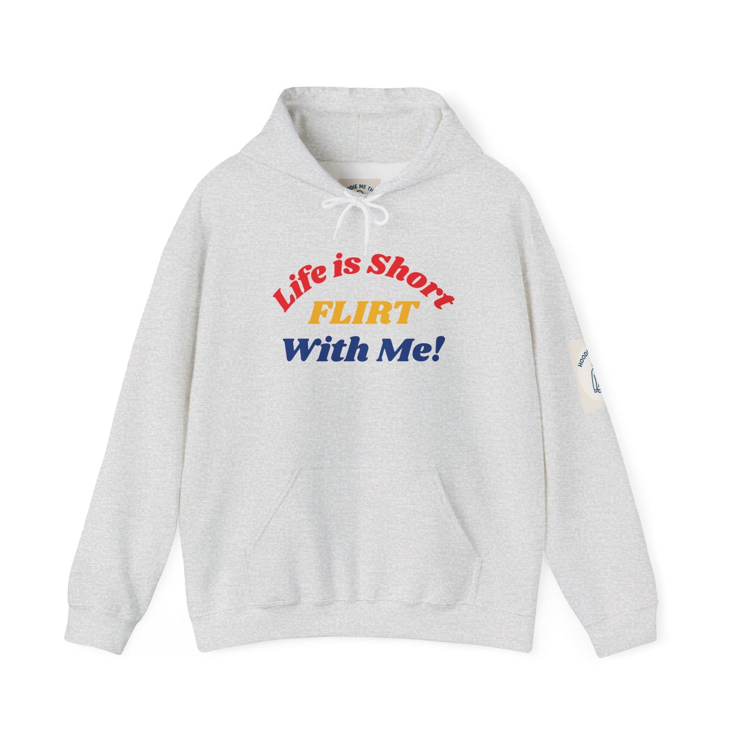 Life Is Short FLIRT With Me! - Unisex Heavy Blend Hooded Sweatshirt. Stay Flirty & Cozy all Year Long![...]