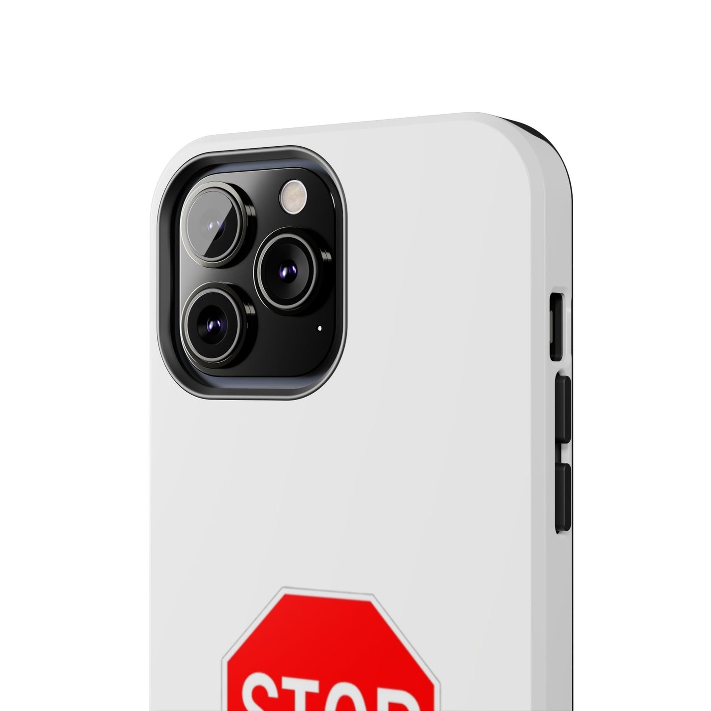Stop Sign  - Tough iPhone Cases - Choose your Size