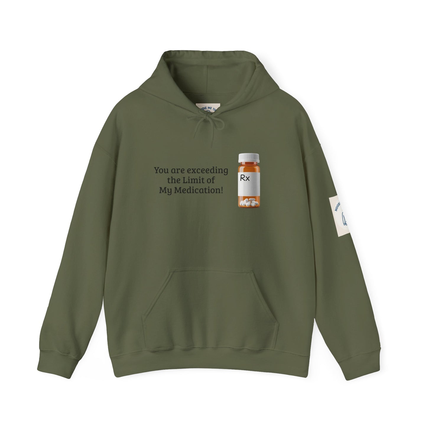 You are Exceeding the Limit of My Medication - Unisex Heavy Blend Hooded Sweatshirt [...]